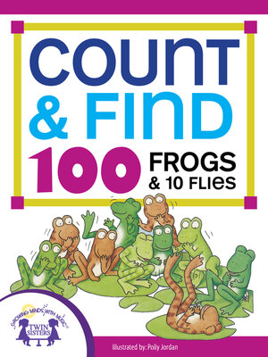 cover image of Count & Find 100 Frogs and 10 Flies